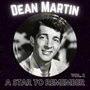 Dean.Martin-A.Star.to.Remember.Vol.1-2022-MP3.320.KBPS-P2P