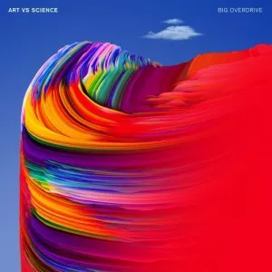 Art.vs.Science-Big.Overdrive-2022-MP3.320.KBPS-P2P