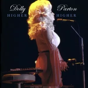 Dolly.Parton-Higher.And.Higher-Live.1977-2022-MP3.320.KBPS-P2P