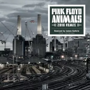 Pink.Floyd-Animals-2018.Remix-2022-MP3.320.KBPS-P2P