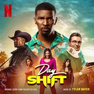 Tyler.Bates-Day.Shift-Original.Score.from.the.Netflix.Film-2022-P2P