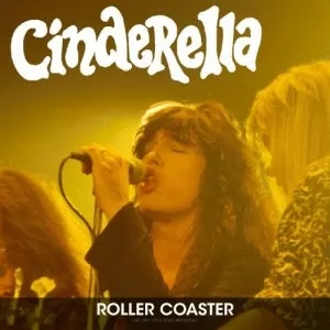 Cinderella-Roller.Coaster-Live.1991-2022-MP3.320.KBPS-P2P