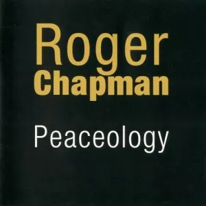 Roger.Chapman-Peaceology-2014.2022-MP3.320.KBPS-P2P