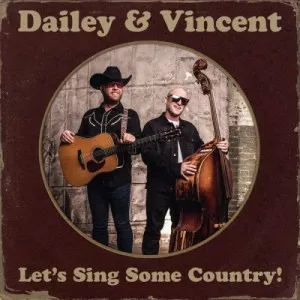 Dailey.and.Vincent-Lets.Sing.Some.Country-2022-320.KBPS-P2P