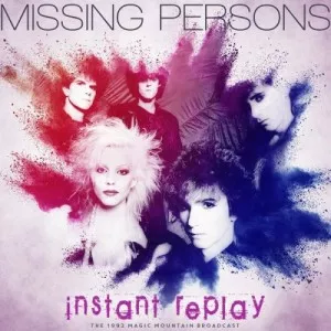 Missing.Persons-Instant.Replay-Live.1982-2022-MP3.320.KBPS-P2P