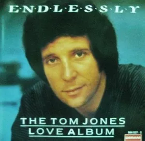 Tom.Jones-Endlessly-The.Tom.Jones.Love.Album-1992-320.KBPS-P2P