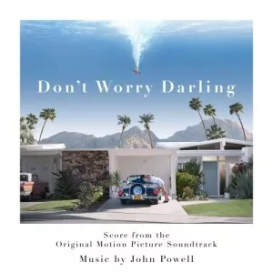 John.Powell-Dont.Worry.Darling-Soundtrack-2022-320.KBPS-P2P