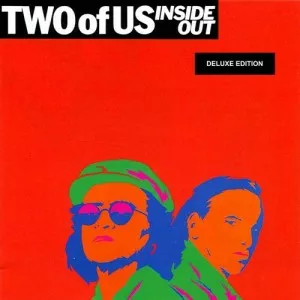 Two.Of.Us-Inside.Out-Deluxe.Edition-1988.2022-320.KBPS-P2P