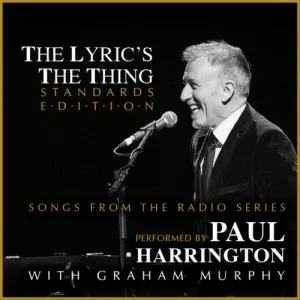 Paul.Harrington-The.Lyrics.the.Thing-Standards.Edition-2022-320.KBPS-P2P