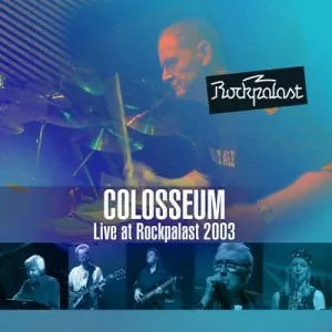 Colosseum-Live.at.Rockpalast.2003-Live-2003.2022-320.KBPS-P2P