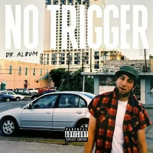 No.Trigger-Dr.Album-2022-MP3.320.KBPS-P2P