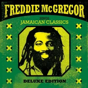 Freddie.McGregor-Sings.Jamaican.Classics-Deluxe.Edition-2009-P2P