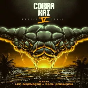 Leo.Birenberg.and.Zach.Robinson-Cobra.Kai-Season.5.Vol.2-Soundtrack-2022-P2P