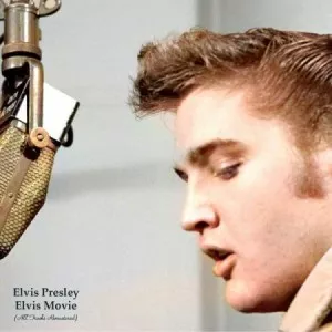 Elvis.Presley-Elvis.Movie-All.Tracks.Remastered-2022-320.KBPS-P2P