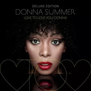 Donna.Summer-Love.To.Love.You.Donna-Deluxe-2022-320.KBPS-P2P