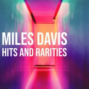 Miles.Davis-Miles.Davis.Hits.and.Rarities-2022-MP3.320.KBPS-P2P