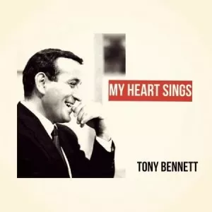 Tony.Bennett-My.Heart.Sings-2022-MP3.320.KBPS-P2P