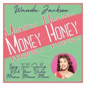 Wanda.Jackson-Money.Honey-2022-MP3.320.KBPS-P2P