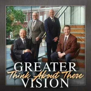 Greater.Vision-Think.About.There-2022-MP3.320.KBPS-P2P