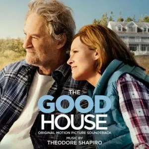 Theodore.Shapiro-The.Good.House-Original.Motion.Picture.Soundtrack-2022-P2P