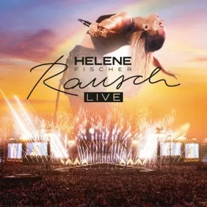 Helene.Fischer-Rausch-Live-2022-MP3.320.KBPS-P2P