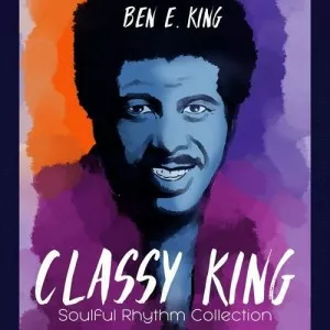 Ben.E.King-Classy.King-Soulful.Rhythm.Collection-2022-320.KBPS-P2P