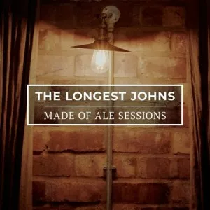 The.Longest.Johns-Made.of.Ale.Sessions-2022-MP3.320.KBPS-P2P