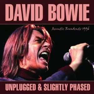 David.Bowie-Unplugged.and.Slightly.Phased-2022-320.KBPS-P2P