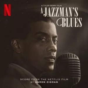 Aaron.Zigman-A.Jazzmans.Blues-Score.from.the.Netflix.Film-2022-P2P