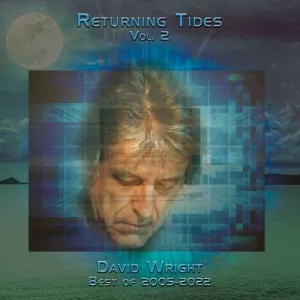 David.Wright-Returning.Tides.Vol.2-Best.of.2005-2022-2022-320.KBPS-P2P