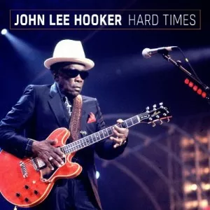 John.Lee.Hooker-Hard.Times-2022-MP3.320.KBPS-P2P