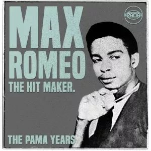 Max.Romeo-The.Pama.Years-Max.Romeo-The.Hit.Maker-2022-P2P