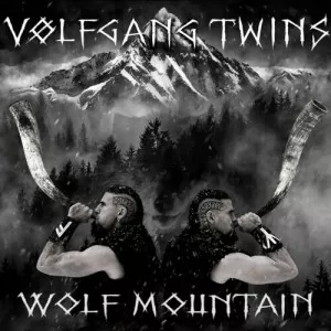 Volfgang.Twins-Wolf.Mountain-2022-MP3.320.KBPS-P2P