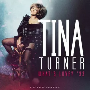 Tina.Turner-Whats.Love.93-Live-2022-MP3.320.KBPS-P2P