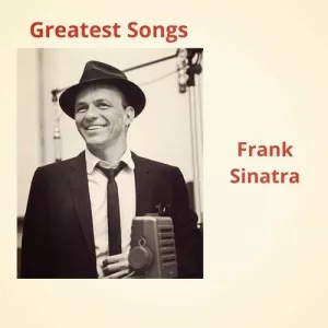 Frank.Sinatra-Greatest.Songs-2022-MP3.320.KBPS-P2P