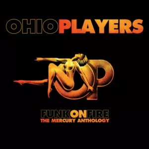 Ohio.Players-Funk.on.Fire-The.Mercury.Anthology-2CD-2002-320.KBPS-P2P