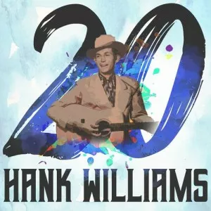 Hank.Williams-20.Hits.of.Hank.Williams-2022-320.KBPS-P2P