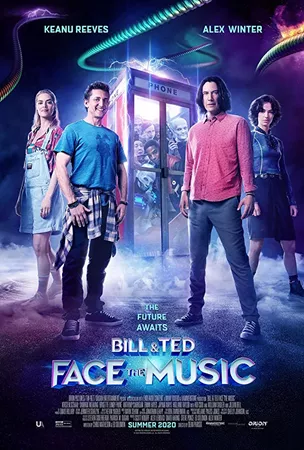 Bill and Ted Face the Music