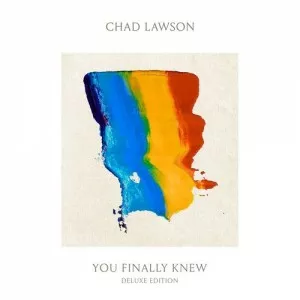 Chad.Lawson-You.Finally.Knew-Deluxe.Edition-2021-320.KBPS-P2P