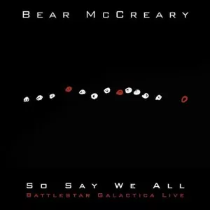 Bear.McCreary-So.Say.We.All-Battlestar.Galactica.Live-2021-320.KBPS-P2P