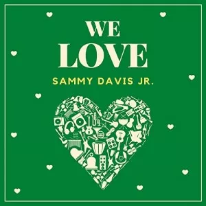 Sammy.Davis.Jr-We.Love.Sammy.Davis.Jr-2021-320.KBPS-P2P