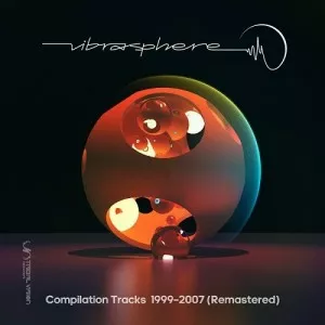 Vibrasphere-Compilation.Tracks.1999-2007-2021.Remastered-2021-P2P