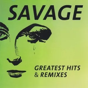 Savage-Greatest.Hits.and.Remixes-2016-MP3.320.KBPS-P2P