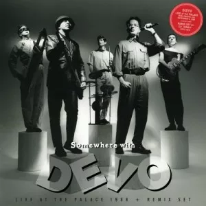 Devo-Somewhere.With.Devo-1988.2021-MP3.320.KBPS-P2P