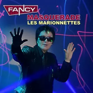 Fancy-MASQUERADE-Les.Marionettes-2021-320.KBPS-P2P