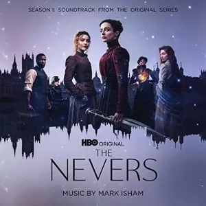 Mark.Isham-The.Nevers-Season.1-Soundtrack-2021-320.KBPS-P2P