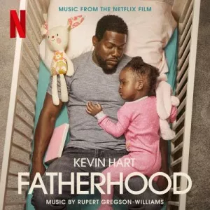 Rupert.Gregson-Williams-Fatherhood-Soundtrack-2021-320.KBPS-P2P