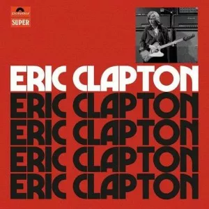 Eric.Clapton-Eric.Clapton-4CD.Anniversary.Deluxe.Box.Set-2021-P2P