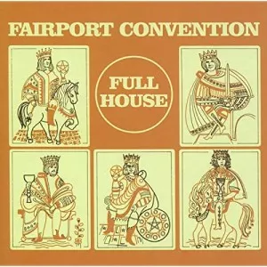 Fairport.Convention-Full.House-Bonus.Track.Edition-1970-P2P