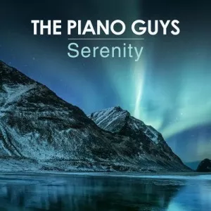 The.Piano.Guys-Serenity-2021-MP3.320.KBPS-P2P